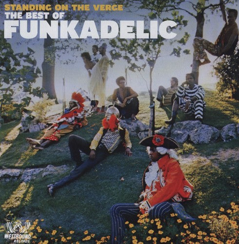 Funkadelic 'Standing On The Verge: The Best Of Funkadelic' 2LP