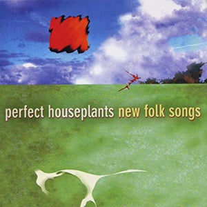 Perfect Houseplants "New Folk Songs" CD