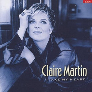 Claire Martin "Take My Heart" SACD