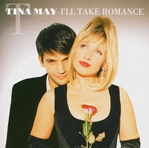 Tina May "I'll Take Romance" CD