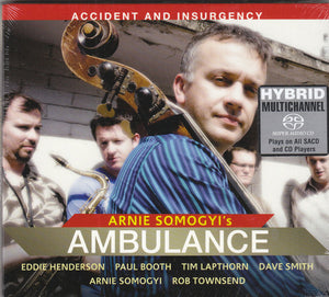 Arnie Somogyi's Ambulance "Accident and Insurgency" SACD