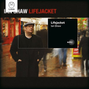 Ian Shaw "Lifejacket" SACD