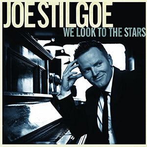 Joe Stilgoe "We Look To The Stars" CD