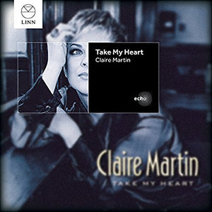 Claire Martin "Take My Heart" CD