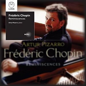 Artur Pizarro "Chopin: Reminiscences" SACD