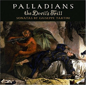 Palladians / The Palladian Ensemble "Tartini: The Devil's Trill" SACD