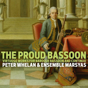 Peter Whelan "The Proud Bassoon" SACD