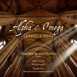 Cappella Nova "Alpha & Omega" SACD