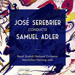 Jose Serebrier "Jose Serebrier Conducts Samuel Adler" CD